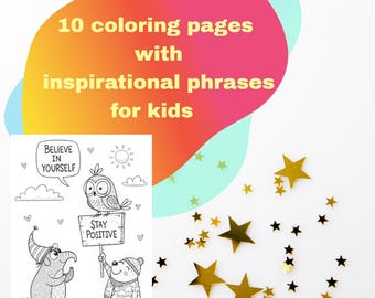 10 páginas para colorear con frases inspiradoras para niños. Pinta las tuyas. Páginas para colorear. 2 páginas para colorear de mandalas. Imprimibles. Descarga digital.