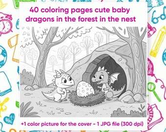40 páginas para colorear de adorables dragones bebés en el bosque en su nido. Libro para colorear de animales para niños pequeños. Dibujos de dragones para niños. Descarga e imprime.