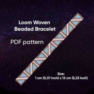 May include: A loom woven beaded bracelet pattern in PDF format. The bracelet is blue, white, and gold with a geometric design. The bracelet is 1 cm wide and 13 cm long.