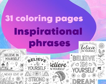 31 páginas para colorear con frases inspiradoras para mujeres. Pinta las tuyas. Páginas para colorear para adultos. Motivación. Imprimible. Descarga digital.