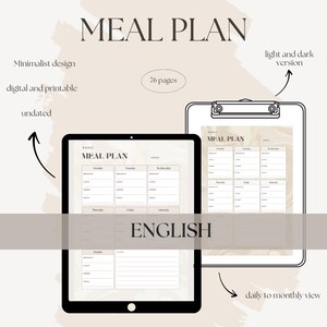 Könnte beinhalten: Ein digitaler Meal Planner mit minimalistischem Design. Der Planer ist sowohl in einer hellen als auch in einer dunklen Version verfügbar und umfasst eine Wochen- und eine Tages- bis Monatsansicht. Der Planer ist undatiert und umfasst 76 Seiten. Der Text "MEAL PLAN" wird oben im Bild in großer Schrift angezeigt.