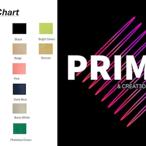 May include: A color chart displays a variety of hues, including white, yellow, red, green, blue, and purple. The chart is accompanied by the text "Colour Chart." The right side features the PRIM3D logo with a geometric design and the text "& CREAT3D."