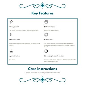May include: Image of a product information sheet. The text reads "Key Features" and lists details about the product, including that it is glossy ceramic, dishwasher-safe, microwave-safe, and made in China. It also includes care instructions.
