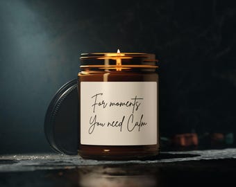 Personalized Comfort Candle – “For Moments You Need Calm” | Uplifting Gift | Sympathy & Self-Care Candle