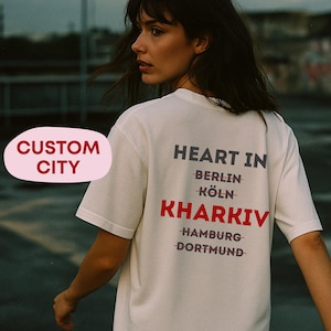 Ukraine Custom City T-Shirt – Migrant Gift, Expat Shirt, Emotional Relocation Gift, Heimat Shirt, Personalised Moving Away Tee