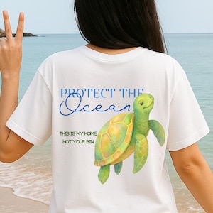 Protect the Ocean Turtle Shirt: Eco-Friendly Sea Life Conservation Tee