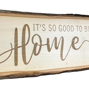 It&#39;s So Good To Be Home Engraved Wood Sign, Rustic Home Decor, Farmhouse Style Sign, Wooden Wall Decor, Housewarming Gift