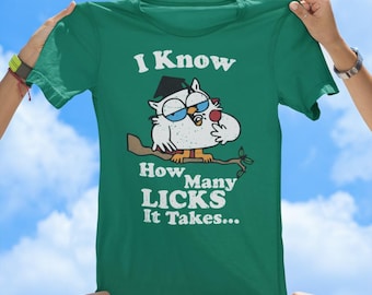 I Know How Many Licks Tee, retro tshirt, vintage tee, funny tees, best selling tshirts, gift tees, old school tshirt, sassy tee, 80&#39;s tee
