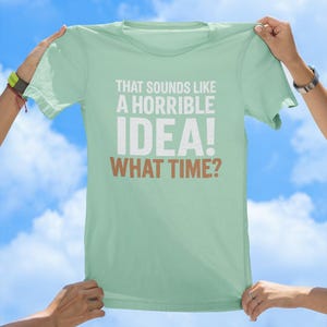 Horrible Idea Tee, distressed t-shirt, vintage tee, funny t-shirts, best selling t-shirts, gift tees, old school tee, hottest selling tee
