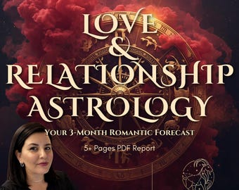 Love Astrology Reading | 3-Month Romance Forecast | Personal Transit Chart Report (PDF)