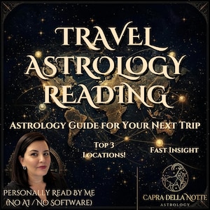 Könnte beinhalten: Eine digitale Grafik mit dem Text TRAVEL ASTROLOGY READING und ASTROLOGY GUIDE FOR YOUR NEXT TRIP. Sie enthält die Phrasen TOP 3 LOCATIONS, FAST INSIGHT, PERSONALLY READ BY ME (NO AI / NO SOFTWARE) und CAPRA DELLA NOTTE ASTROLOGY.