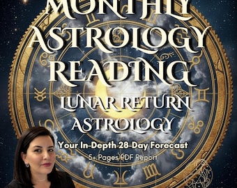 Monthly Astrology Reading, 30-Day Forecast, Lunar Return, Personal PDF Report,