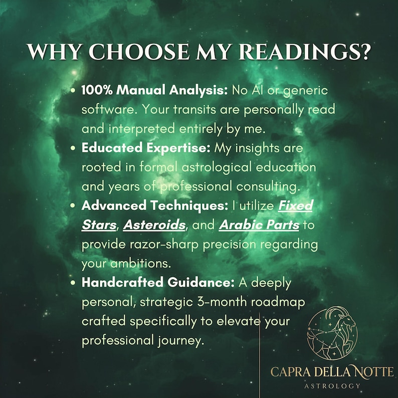 May include: A green nebula background with white text titled WHY CHOOSE MY READINGS? listing four points: 100% Manual Analysis, Educated Expertise, Advanced Techniques using Fixed Stars, Asteroids, and Arabic Parts, and Handcrafted Guidance. Includes a goat logo.