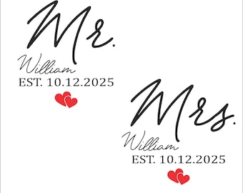 Personalized Mr. And Mrs. Svg ,Custom Wifey Hubby Designs, Just Married Svg files,Wedding Anniversary Gift, Matching Couples, Honeymoon Gift