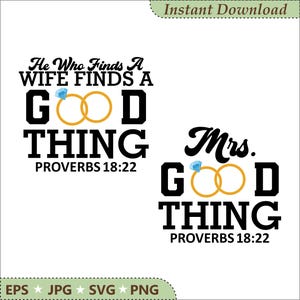 Er, der eine Frau findet, findet eine gute Sache svg, Wifey gefunden svg, Paar-Shirt svg, Mann und Frau svg, Bibel-Vers für Cricut, Hochzeits-Design