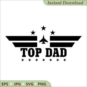 Top Dad digitaal SVG-PNG-bestand, Vaderdagshirtontwerp voor Cricut, beste cadeau voor papa gesneden bestand, clipart direct downloaden voor sublimatie