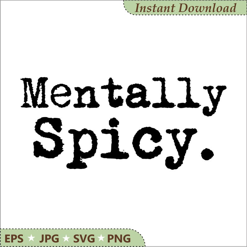 Mentally Spicy Typography Design, Funny Digital Download PNG File, Trendy Sublimation Retro Vintage, 70's style, Sassy Quote SVG for Cricut

Mentally Spicy svg,
sublimation design,
dtf design,
shirt design,
trending png,
single color design,
typewriter png,
trending phrase,
postive quotes,
mental health,
faith png,
distressed vintage,
viral typewriter,