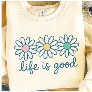 Life is Good Daisy PNG: Preppy Positivity, Summer T-Shirt Design (Digital File)