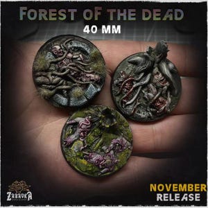 May include: Three 40 mm miniature bases with a 'Forest of the Dead' theme. Each base features detailed, hand-painted scenes of decaying figures, roots, and foliage. The bases are primarily gray, green, and brown, with accents of red and purple. The text 'November Release' is visible.
