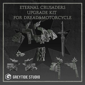 Eternal Crusaders bits for dreadnought & bikes | GreyTide Studio | 3D printed resin miniatures for wargaming | bits for conversions | 40k