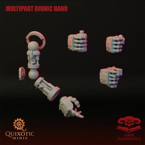 Könnte beinhalten: Ein mehrteiliger bionischer Hand-Modellbausatz aus hellgrauem Harz. Das Set enthält ein mechanisches Armsegment, ein Schultergelenk und drei verschiedene Handposen mit beweglichen Fingern. Der Text lautet MULTIPART BIONIC HAND, QUIXOTIC MINIS.