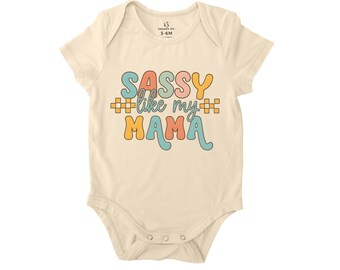 Sassy Like Mama Baby Onesie, New Mom Gift, Our First Mothers Day, Baby Shower Gift, Newborns Bodysuit, Simple Bamboo Baby Onesie