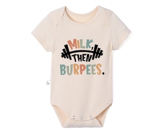 Funny Baby Bodysuit, Milk Then Burpees Baby Onesie, Baby Shower Gift, Newborn Onesie, Cute Baby Outfit, Gym & Crossfit Baby Bodysuit
