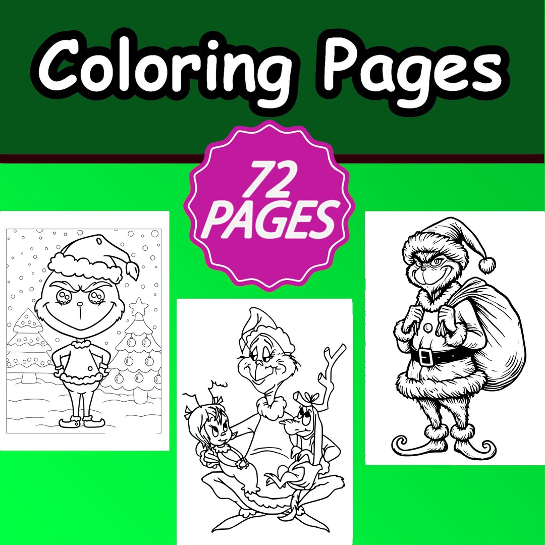 72 Pages | Grinch Coloring Book | Coloring Pages for Kids | Digital ...
