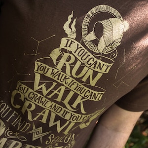 Firefly Shirt When You Can't Run... Firefly T-Shirt Malcolm Reynolds Quote Shirt Hand Screen Printed Browncoats Serenity Shirt image 3