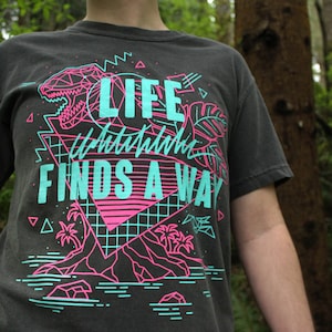 Life Finds A Way T-Shirt | 90s Nostalgia Aesthetic Shirt | Jurassic Dinosaur Shirt