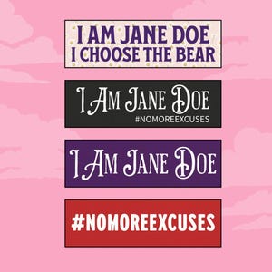 „Ich bin Jane Doe“-Autoaufkleber, „Ich wähle den Bären“-Protestaufkleber