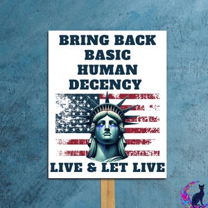 Breng het protest tegen het menselijk fatsoen terug: Live & Let Live digitale downloadposter tegen Trump