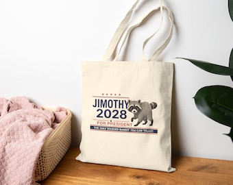 Jimothy For President Campaign Tote Bag, Raccoon Political Statement Carry All