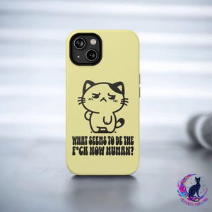 Grumpy Cartoon Cat iPhone Case, What Seems to Be the F*ck? Sarcastic Phone Cover
