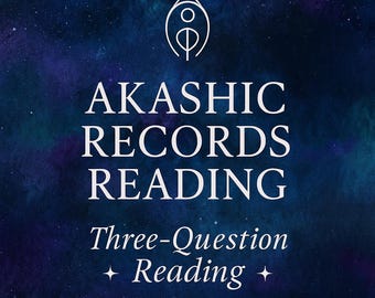 Akashic Records Reading • 3 Question Expanded Reading • Personalized Channeled Soul Guidance PDF