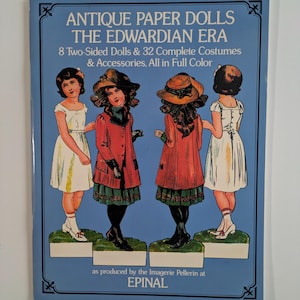 May include: A vintage book of paper dolls from the Edwardian era. The cover features four dolls in colorful dresses and hats. The book includes 8 two-sided dolls and 32 complete costumes and accessories, all in full color. The book was produced by the Imagerie Pellerin at Epinal.
