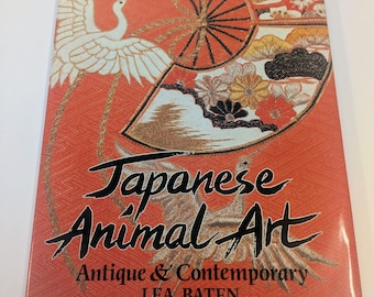 Japanese Animal Art Antique and Collectible, Hardcover Book, first printing 1989