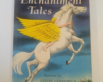 1960 Myths and Enchantment Tales: Beautifully Illustrated Children's Book