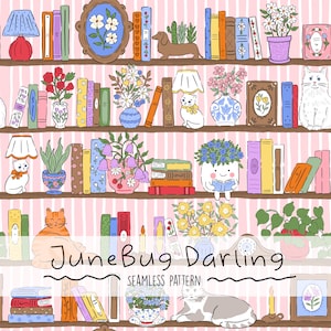 May include: Seamless pattern featuring illustrated bookshelves with books, flowers, lamps, and cats. The design includes a variety of colorful books, vases with flowers, and decorative elements on pink and white striped shelves. The text "JuneBug Darling" is also present.