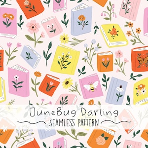 Puede incluir: Un patrón continuo con libros ilustrados en rosa, amarillo, naranja y azul claro, decorados con motivos florales, una mariposa y una abeja. El texto JuneBug Darling SEAMLESS PATTERN está centrado sobre el diseño repetitivo de libros y flores.