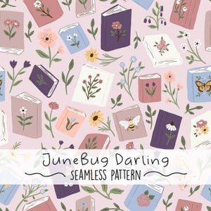 May include: A seamless pattern on a light pink background featuring various books in shades of purple, blue, pink, and white, decorated with floral, butterfly, and bee illustrations. The text JuneBug Darling SEAMLESS PATTERN is centered.