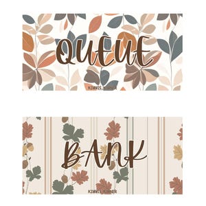 May include: Two rectangular signs featuring the text QUEUE and BANK in dark brown script. The top sign has a pattern of leaves in shades of rust, gray, and cream. The bottom sign has a striped background with oak leaves and acorns in similar tones.