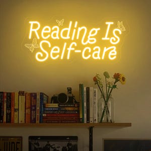 Reading Is Self-Care Neon Sign,Bookshelf Decor,Reading Quote Gift, Read Books Lover Gifts,Reading Led Sign,Bookish Decor,Library Wall Art