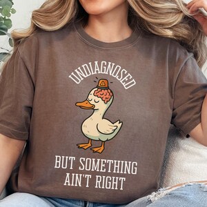 Undiagnosed But Something Ain't Right, Funny Graphic T, Executive Dysfunction, Neurodivergent Gift, Weirdcore Aesthetic, Mental Health Tee
