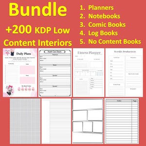 May include: A bundle of KDP low-content interiors, including planners, notebooks, comic books, and log books. The image displays various interior pages, such as daily plans, health care details, fitness planner, and weekly productivity layouts. The text "Bundle" and "+200 KDP Low Content Interiors" are visible.