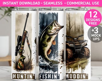 May include: Digital tumbler wraps with hunting, fishing, and mudding themes. Each wrap features a different design: a rifle, a leaping fish, and an ATV. The wraps are white with watercolor-style illustrations and the words "HUNTIN', FISHIN', MUDDIN'" at the bottom.