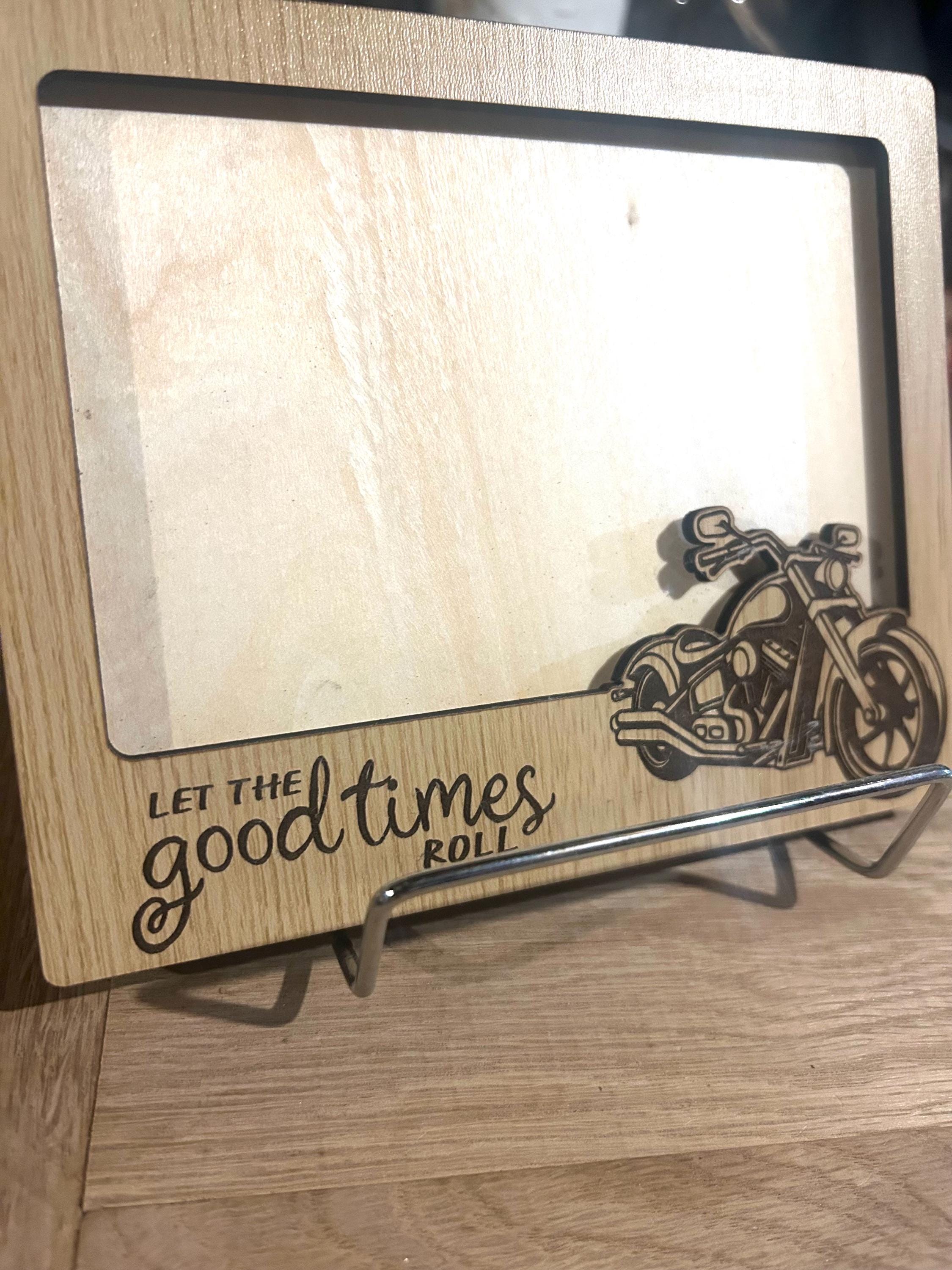 Engraved Motorcycle Photo Frame | Let the Good Times Roll, Oak MDF ...