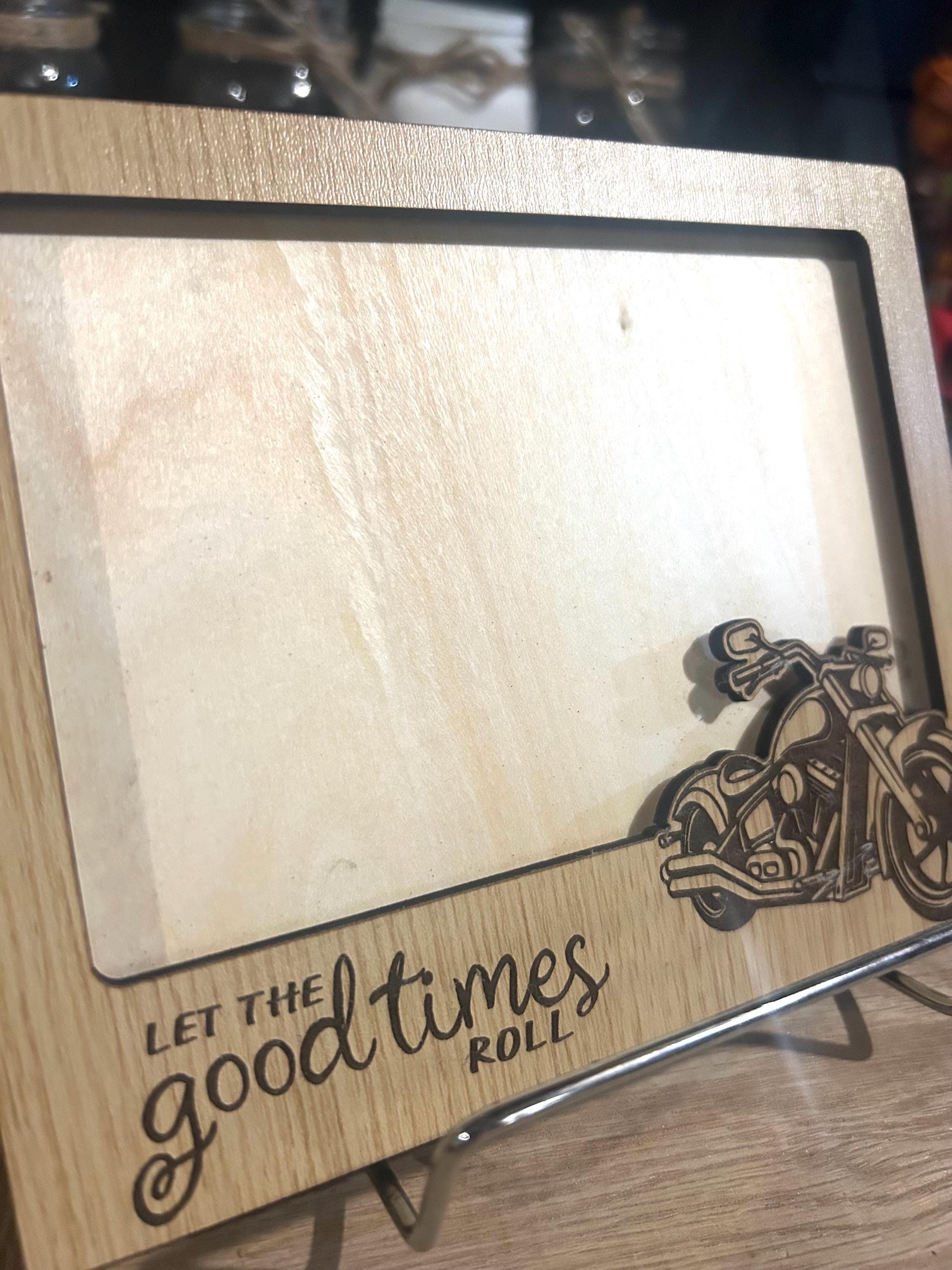 Engraved Motorcycle Photo Frame | Let the Good Times Roll, Oak MDF ...