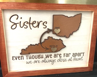 Personalized Sisters State Wood Sign | Custom Long Distance Family Map