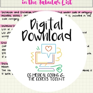 May include: Digital download graphic with the text "Notes and Sequencing Phrases in the Tabular List." A circular graphic in the center reads "Digital Download" with a computer graphic and the text "CG MEDICAL CODING & THE CODERS TOOLKIT."